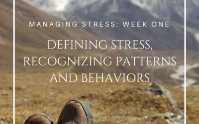 Managing Stress: Week 1
